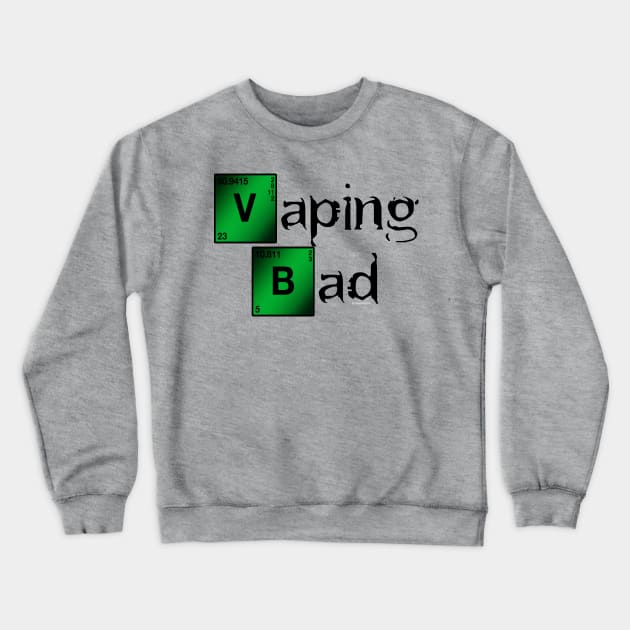 Ω VAPE | Vaping Bad Crewneck Sweatshirt by IconicTee